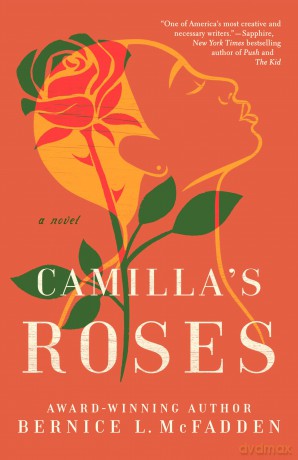 Camilla's Roses: A Novel - Bernice L. McFadden [KSIĄŻKA]