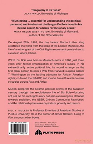 W.E.B. Du Bois: Revolutionary Across the Color Line (Revolutionary Lives) - Bill V. Mullen [KSIĄŻKA]