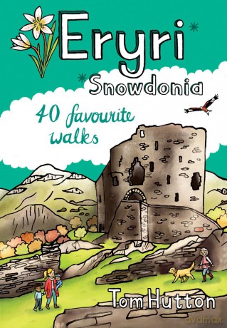 Eryri: 40 Favourite Walks - Tom Hutton [KSIĄŻKA]