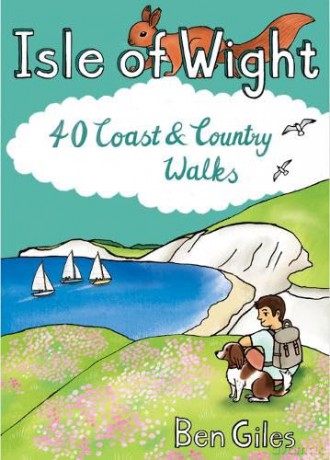 Isle of Wight: 40 Coast and Country Walks - Ben Giles [KSIĄŻKA]