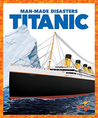 Titanic (Man-Made Disasters) - Jenny Fretland VanVoorst [KSIĄŻKA]