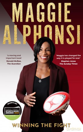 Maggie Alphonsi: Winning the Fight: My Autobiography - Maggie Alphonsi [KSIĄŻKA]