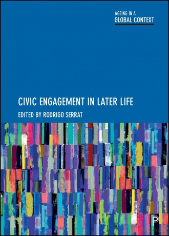 Civic Engagement in Later Life (Ageing in a Global Context) - Rodrigo Serrat [KSIĄŻKA]