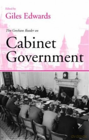 Gresham Reader in Cabinet Government - Giles Edwards [KSIĄŻKA]