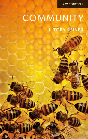 Community (Key Concepts) - J. Toby Reiner [KSIĄŻKA]