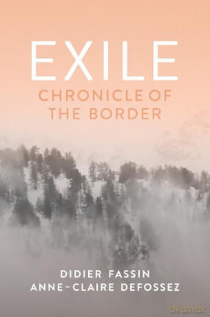 Exile: Chronicle of the Border - Didier Fassin [KSIĄŻKA]