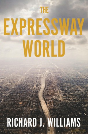 The Expressway World - Richard J. Williams [KSIĄŻKA]