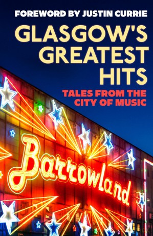 Glasgow's Greatest Hits: Tales from the City of Music - Fiona Shepherd [KSIĄŻKA]