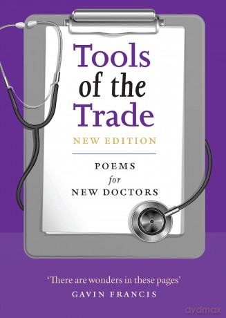 Tools of the Trade: Poems for New Doctors - Professor John Gillies [KSIĄŻKA]
