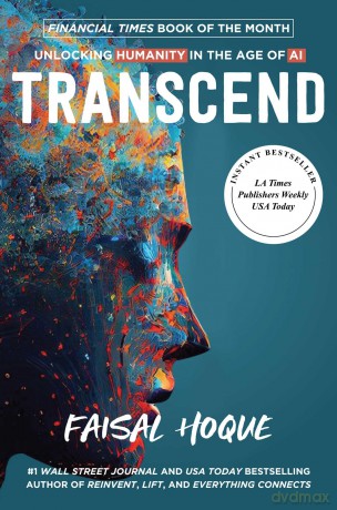 Transcend: Unlocking Humanity in the Age of AI - Faisal Hoque [KSIĄŻKA]