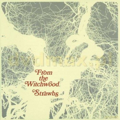 The Strawbs: For The Witchwood [CD]