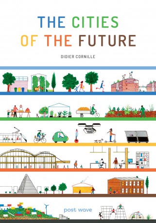 The Cities of the Future - Didier Cornille [KSIĄŻKA]