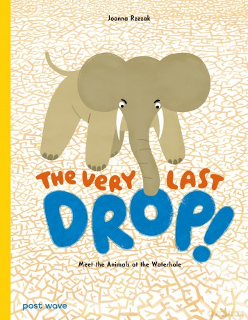 The Very Last Drop - Joanna Rzezak [KSIĄŻKA]