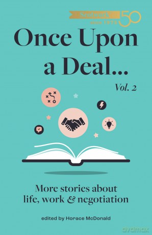 Once Upon a Deal... Vol. 2: More stories about life, work and negotiation - Horace McDonald [KSIĄŻKA]