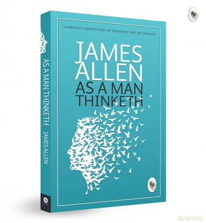 Greatest Works By James Allen (As a Man Thinketh, The Path to Prosperity, Shape Your Life and Your Destiny, The Life Triumphant): Set of 4 Books - James Allen [KSIĄŻKA]