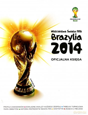 Mistrzostwa Świata FIFA Brazylia 2014 [KSIĄŻKA]