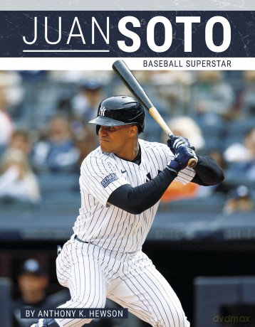 Juan Soto: Baseball Superstar (PrimeTime Set 3) - Anthony K. Hewson [KSIĄŻKA]