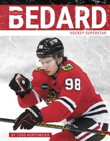 Connor Bedard: Hockey Superstar (PrimeTime Hockey Superstars Set 2) - Todd Kortemeier [KSIĄŻKA]