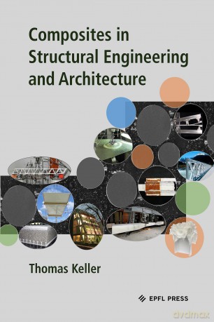 Composites in Structural Engineering and Architecture - Thomas Keller [KSIĄŻKA]