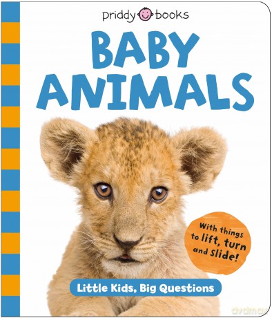 Baby Animals (Little Kids, Big Questions) - Roger Priddy [KSIĄŻKA]