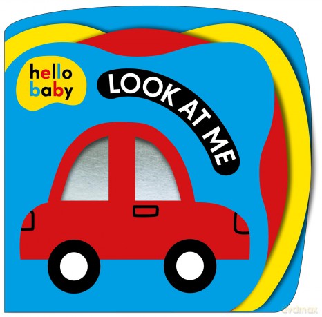 Look At Me! (Hello Baby): A high contrast book for newborns (Hello Baby, 2) - Roger Priddy [KSIĄŻKA]
