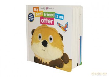 My Best Friend Is An Otter (My Best Friend is A, 4) - Priddy Books [KSIĄŻKA]