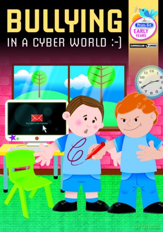 Bullying in a Cyber World: Early Years [KSIĄŻKA]
