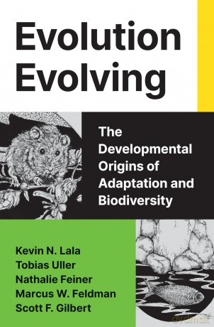 Evolution Evolving: The Developmental Origins of Adaptation and Biodiversity - Kevin N. Lala [KSIĄŻKA]