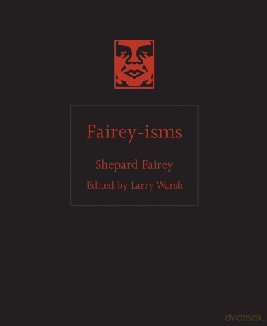 Fairey-isms - Shepard Fairey [KSIĄŻKA]