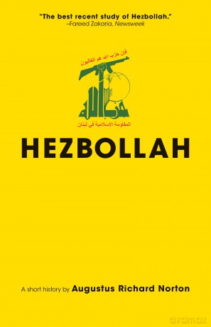 Hezbollah: A Short History | Third Edition (Princeton Studies in Muslim Politics): A Short History | Updated and Expanded Third Edition: 69 - Augustus Richar Norton [KSIĄŻKA]