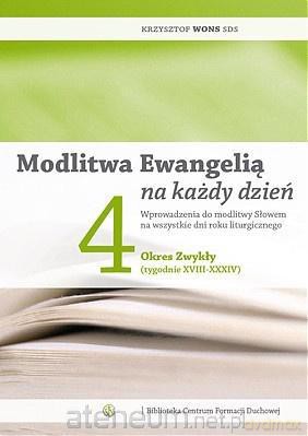 Modlitwa Ewangelią na każdy dzień T.4 [KSIĄŻKA]