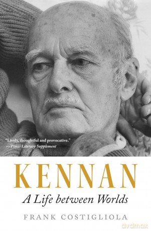 Kennan: A Life between Worlds - Frank Costigliola [KSIĄŻKA]