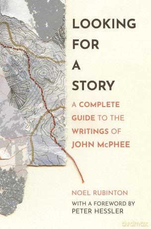 Looking for a Story: A Complete Guide to the Writings of John McPhee - Noel Rubinton [KSIĄŻKA]