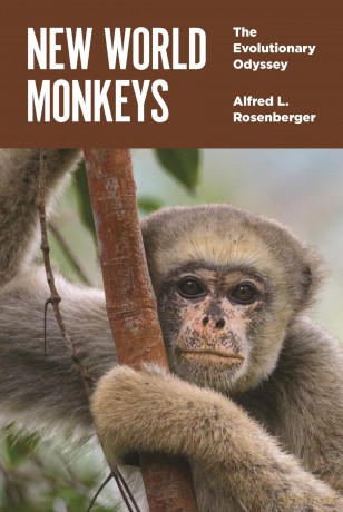 New World Monkeys: The Evolutionary Odyssey - Alfred L Rosenberger [KSIĄŻKA]