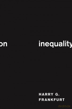 On Inequality - Harry G. Frankfurt [KSIĄŻKA]