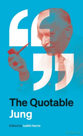The Quotable Jung - C. G. Jung [KSIĄŻKA]