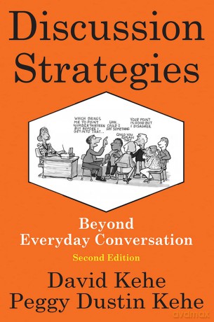 Discussion Strategies: Beyond Everyday Conversation - David Kehe [KSIĄŻKA]