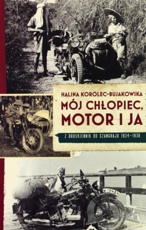 Mój chłopiec, motor i ja [KSIĄŻKA]