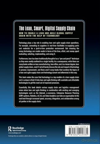 The Lean, Smart, Digital Supply Chain: How to Enable a Lean and Agile Global Supply Chain with the Help of Technology - Paul Myerson [KSIĄŻKA]