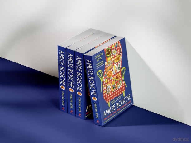Amuse Bouche: How to Eat Your Way Around France: A Times Best Food and Drink Book 2024 - Carolyn Boyd [KSIĄŻKA]
