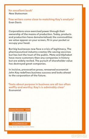 The Corporation in the Twenty-First Century: Why (almost) everything we are told about business is wrong - John Kay [KSIĄŻKA]