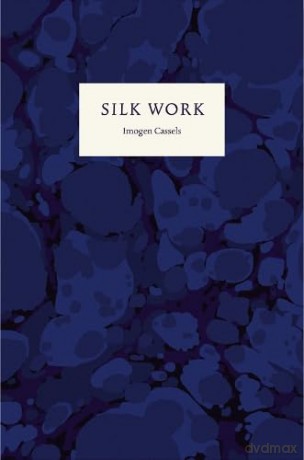 Silk Work - Imogen Cassels [KSIĄŻKA]