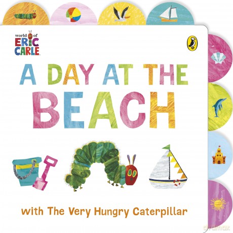 A Day at the Beach with The Very Hungry Caterpillar: Tabbed Board Book - Eric Carle [KSIĄŻKA]