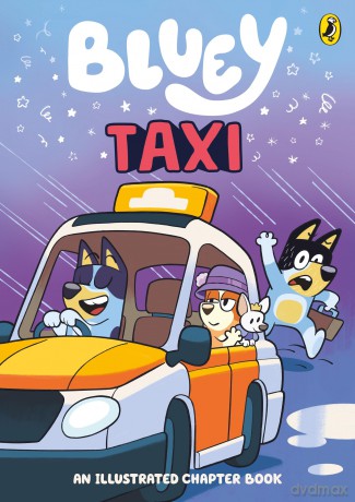 Bluey: Taxi: An Illustrated Chapter Book - Bluey [KSIĄŻKA]