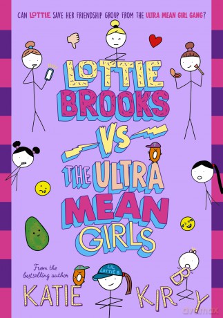 Lottie Brooks vs The Ultra Mean Girls: 8 (Lottie Brooks, 8) - Katie Kirby [KSIĄŻKA]
