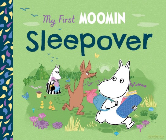 My First Moomin: Sleepover: Helping little ones get ready for overnight stays - Tove Jansson [KSIĄŻKA]