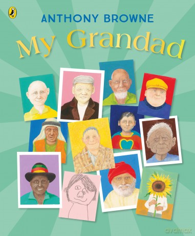 My Grandad: A celebration of Grandads everywhere - Anthony Browne [KSIĄŻKA]