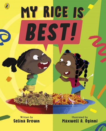 My Rice is Best: A laugh-out-loud funny picture book - Selina Brown [KSIĄŻKA]