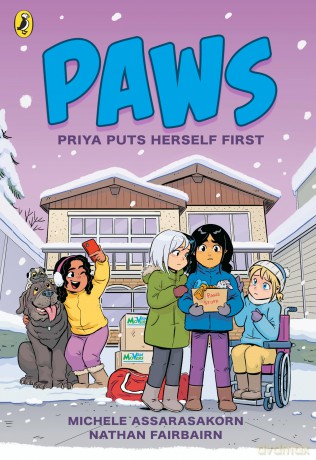 PAWS: Priya Puts Herself First: An adorable graphic novel series about friendship and pets perfect for fans of The Baby-Sitters Club: 3 (PAWS, 3) - Nathan Fairbairn [KSIĄŻKA]