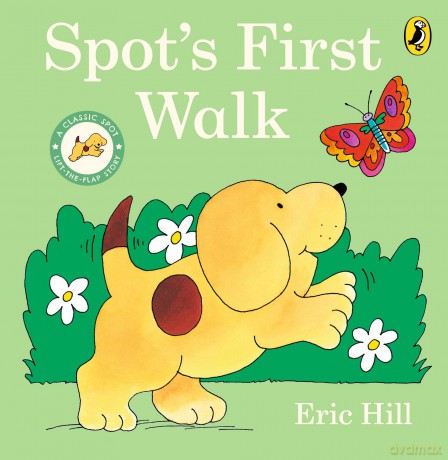 Spot's First Walk: A lift-the-flap board book - Eric Hill [KSIĄŻKA]